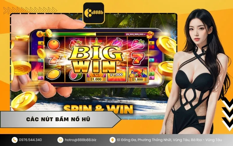 Các Nút Bấm Nổ Hũ