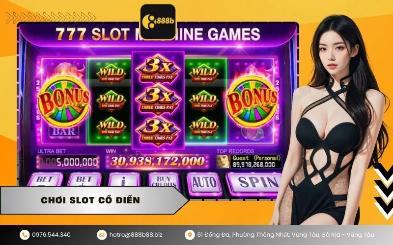 Chơi Slot Cổ Điển