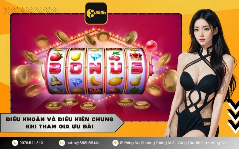 Điều Khoản Và Điều Kiện Chung Khi Tham Gia Ưu Đãi