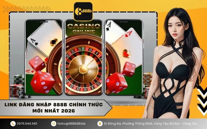 Link đăng nhập 888b chính thức mới nhất 2026
