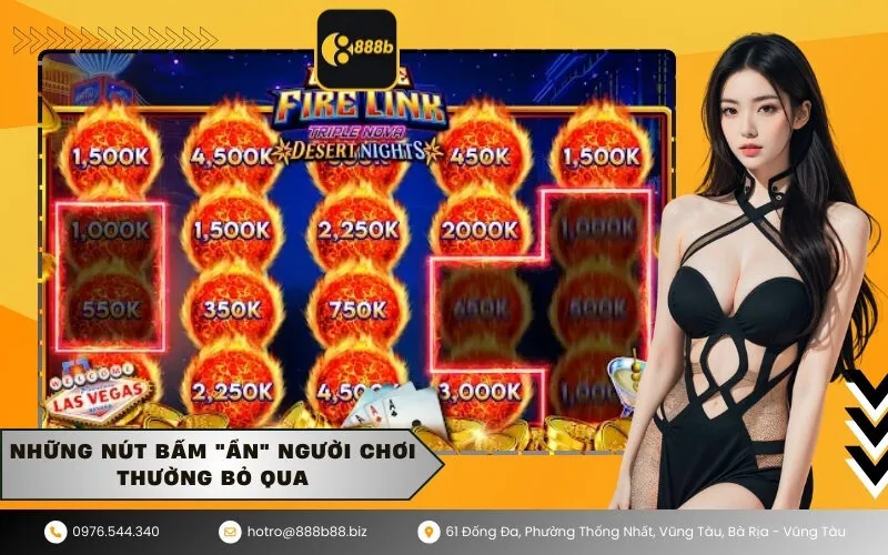 Những nút bấm ẩn người chơi thường bỏ qua