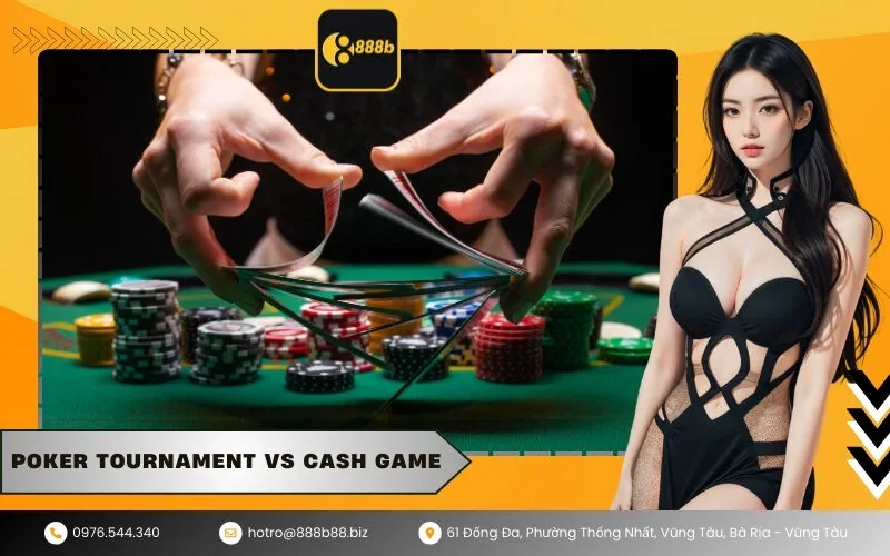 Poker Tournament vs Cash Game