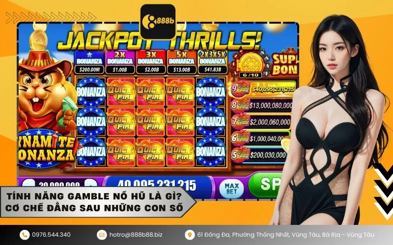 Tính năng Gamble nổ hũ là gì Cơ chế đằng sau những con số
